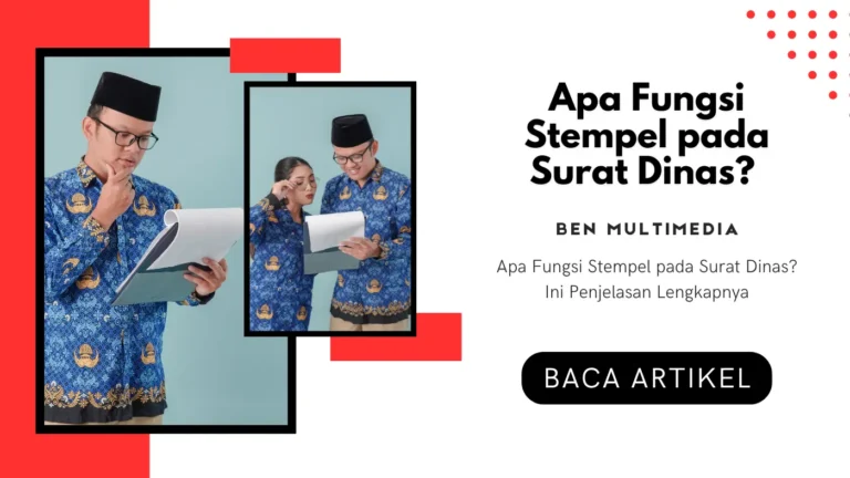 Apa Fungsi Stempel pada Surat Dinas? Ini Penjelasan Lengkapnya