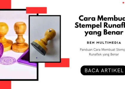 Cara Membuat Stempel Runaflek yang Benar