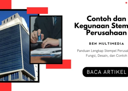 Contoh dan Kegunaan Stempel Perusahaan