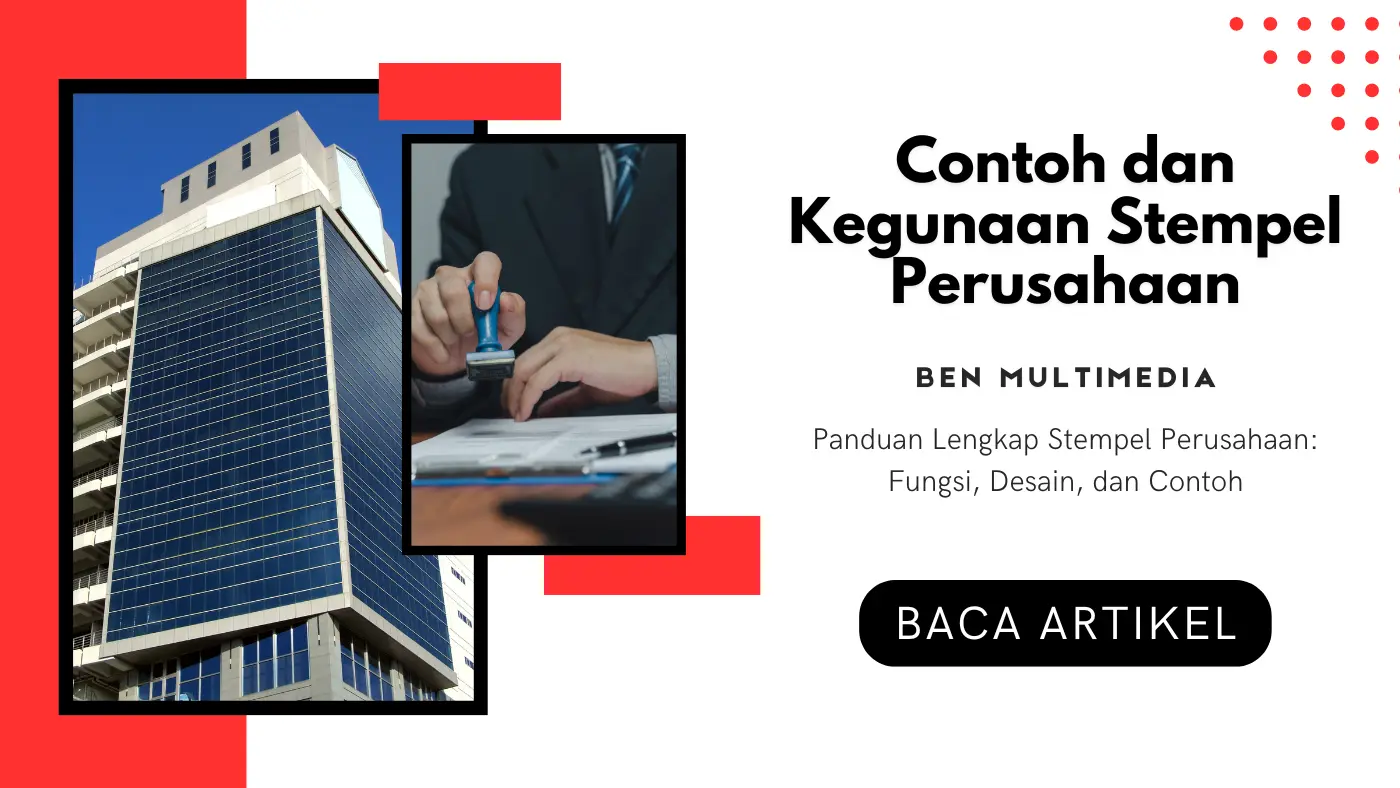 Contoh dan Kegunaan Stempel Perusahaan