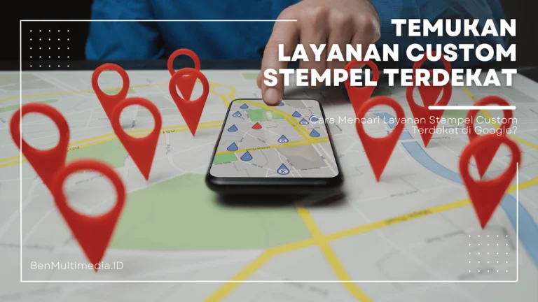 Cara Temukan Layanan Custom Stempel Terdekat yang Terpercaya