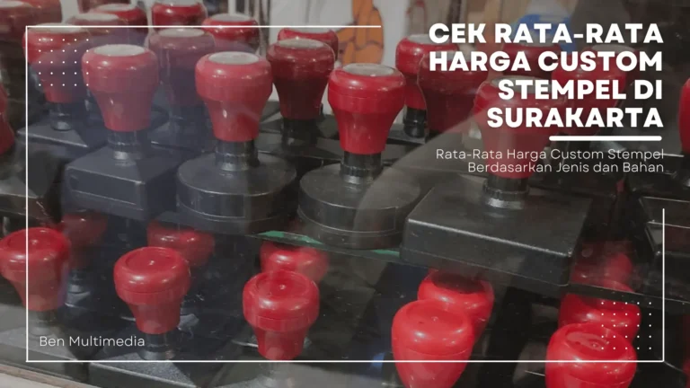 Cek Rata-Rata Harga Custom Stempel di Surakarta