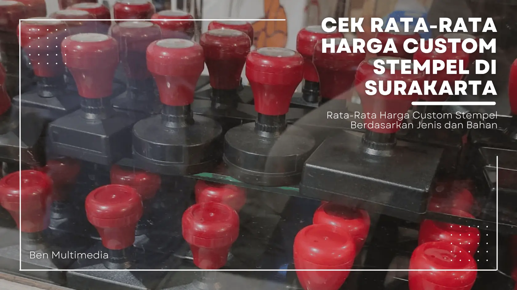 Harga Custom Stempel di Surakarta