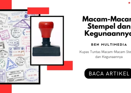 Macam-Macam Stempel dan Kegunaannya