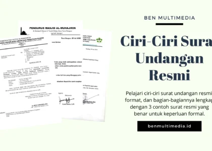 Ciri-Ciri Surat Undangan Resmi