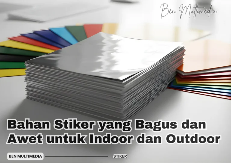 Bahan Stiker yang Bagus dan Awet untuk Indoor dan Outdoor