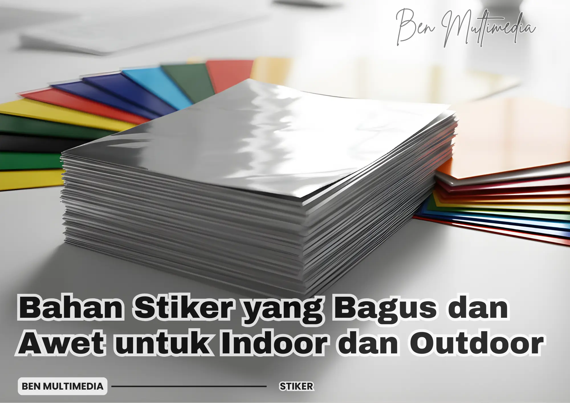 Bahan Stiker yang Bagus dan Awet