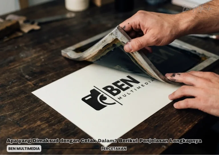 Apa yang Dimaksud dengan Cetak Dalam? Berikut Penjelasan Lengkapnya