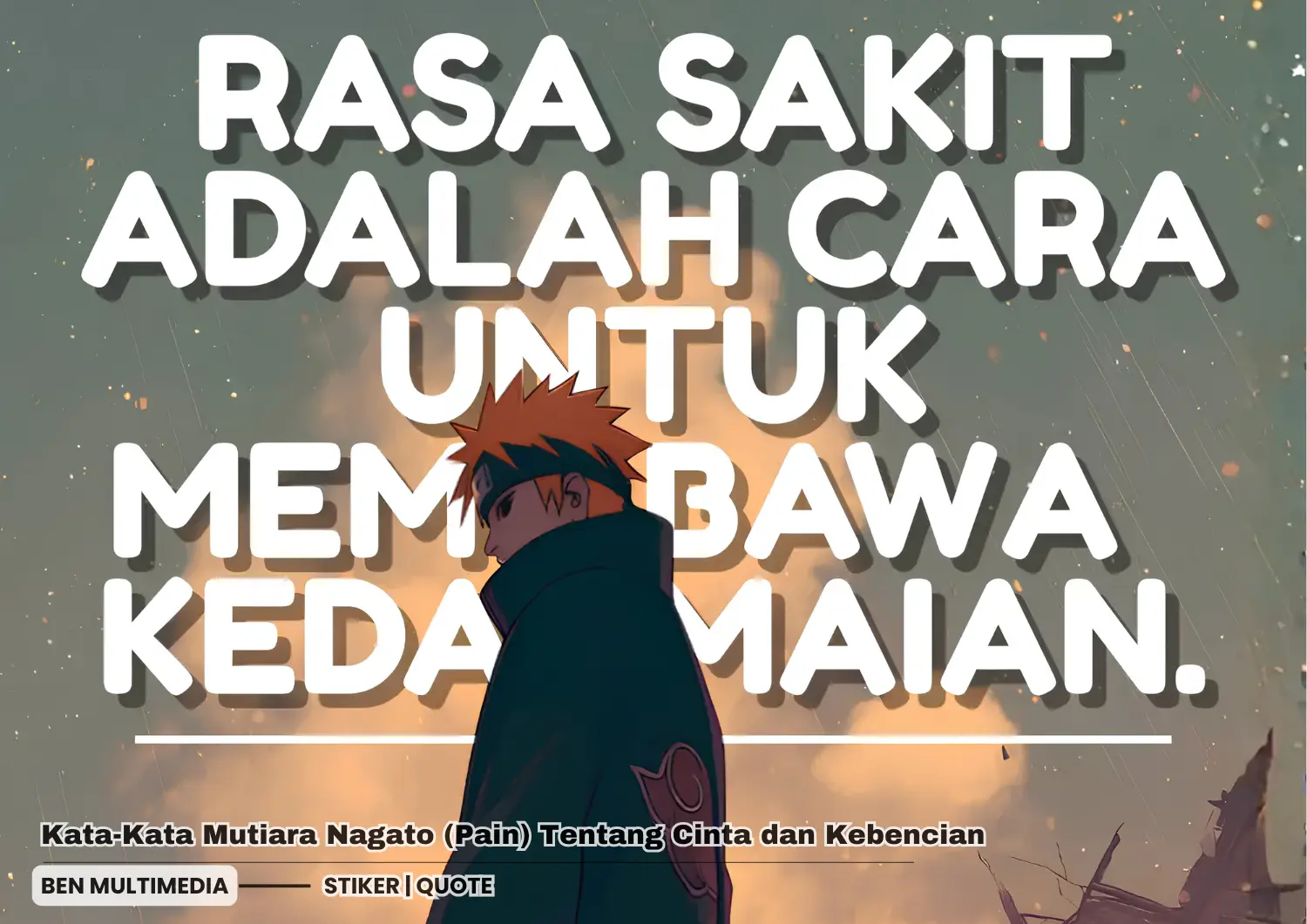 Kata-Kata Mutiara Nagato (Pain)