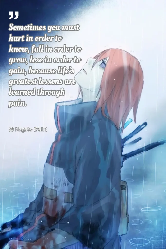 20 Best Pain (Nagato) Quotes About Love, Hate, and True Peace 8 Pain (Naruto Anime) Quotes - Ben Multimedia