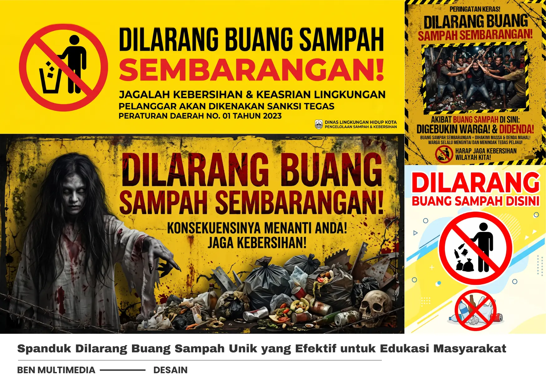 Spanduk Dilarang Buang Sampah Unik