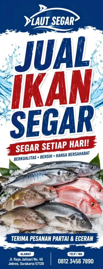 4 Contoh Spanduk Jual Ikan Segar untuk Toko dan Pasar 4 Standing Banner Jualan Ikan - Ben Multimedia