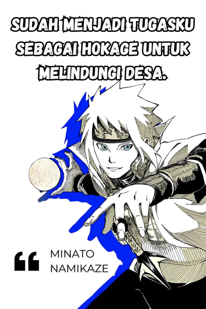 19 Kutipan Minato Namikaze Penuh Makna dan Inspirasi 5 Quote Minato Namikaze - Ben Multimedia