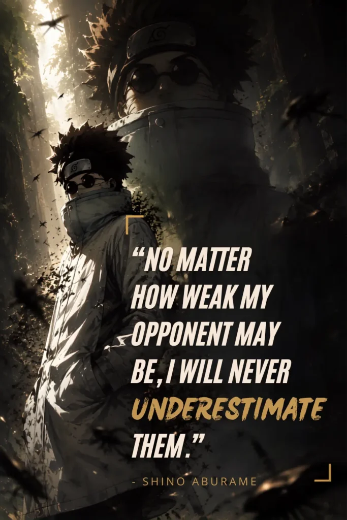 Shino Aburame Quote - Ben Multimedia