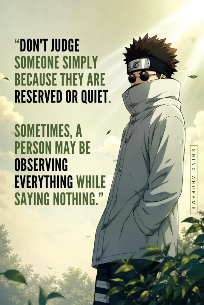 Shino Aburame Quotes - Ben Multimedia