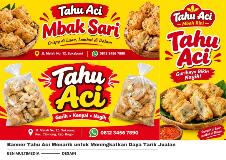 3 Contoh Banner Tahu Aci untuk Jualan Jajanan Kekinian